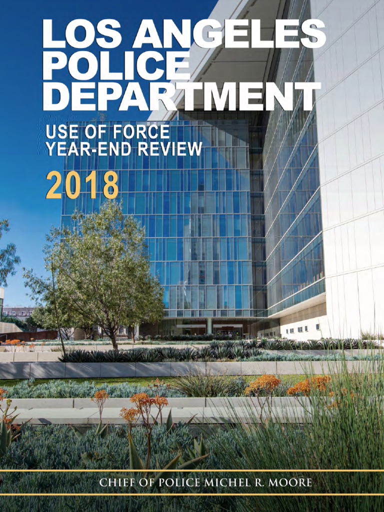 LAPD Use of Force Year-End Review 2018 | PDF | Police | Use Of Force