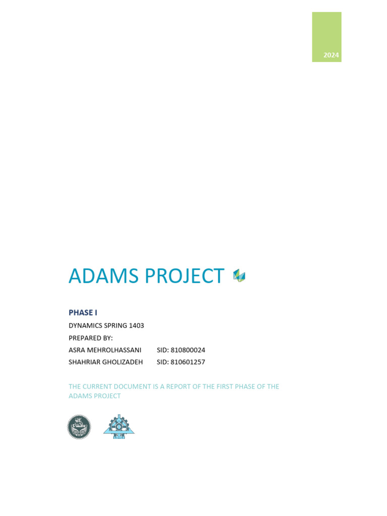 Adams Project Phase I Report: Dynamics Analysis | PDF | Internal ...