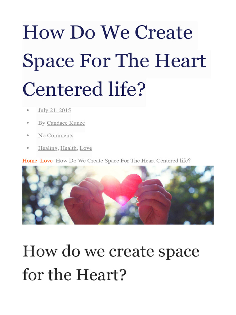 1how Do We Create Space For The Heart Centered Life? | PDF | Psychology ...