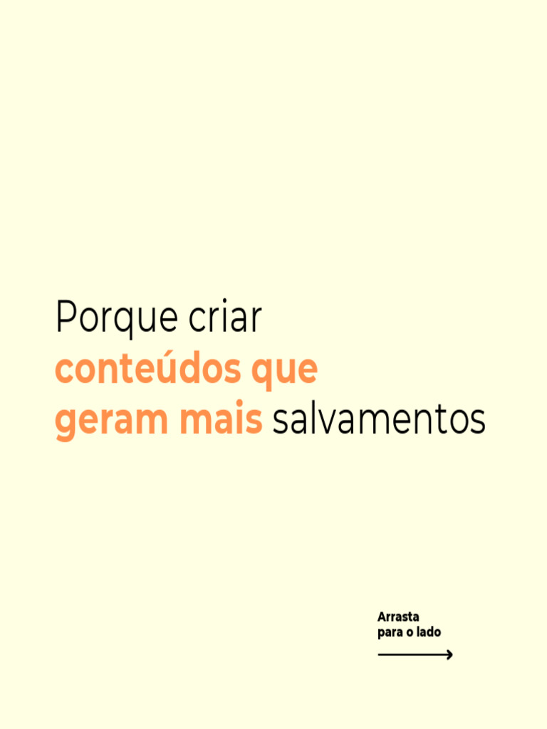 Porque Criar Conteúdos Que Geram Mais Salvamentos | PDF