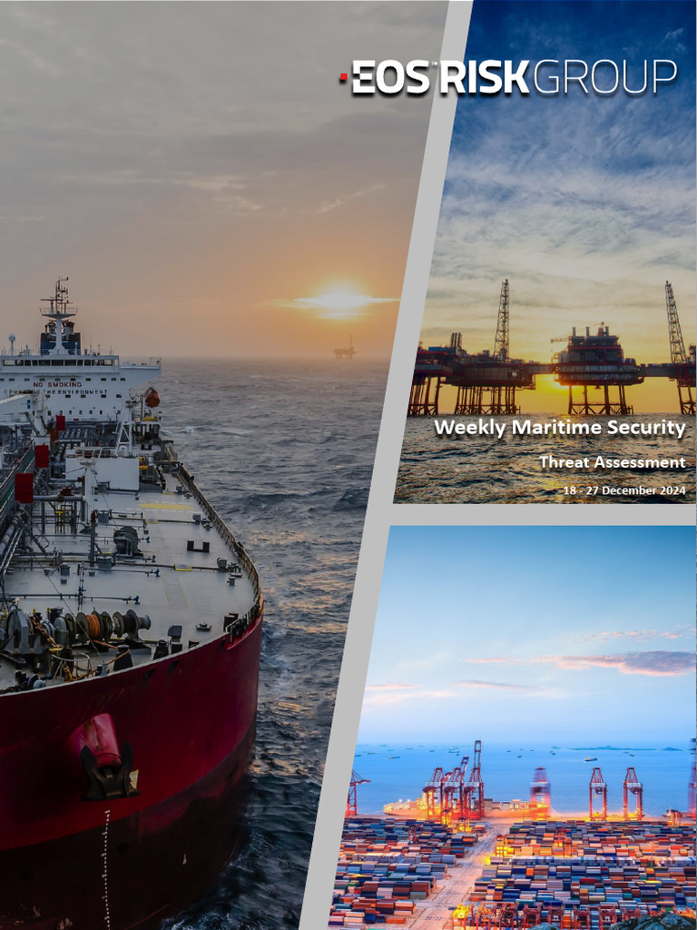 EOS Risk Group Weekly Maritime Security Threat Assessment 271224 | PDF ...