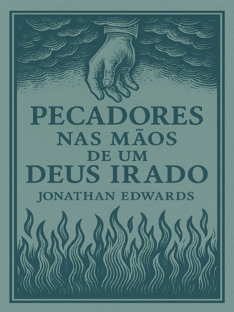 Pecadores Nas Mãos de Um Deus Irado | PDF | Deus | Pecado