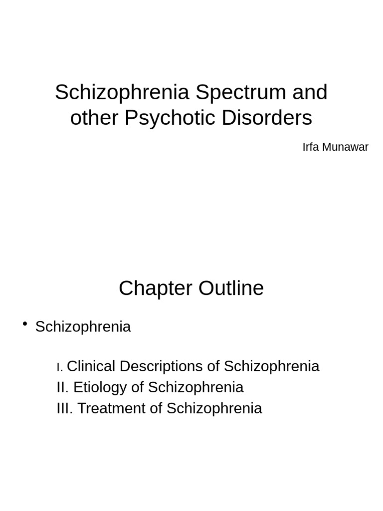 Lecture 04 - Schizophrenia Spectrum and Other Psychotic Disorders | PDF ...