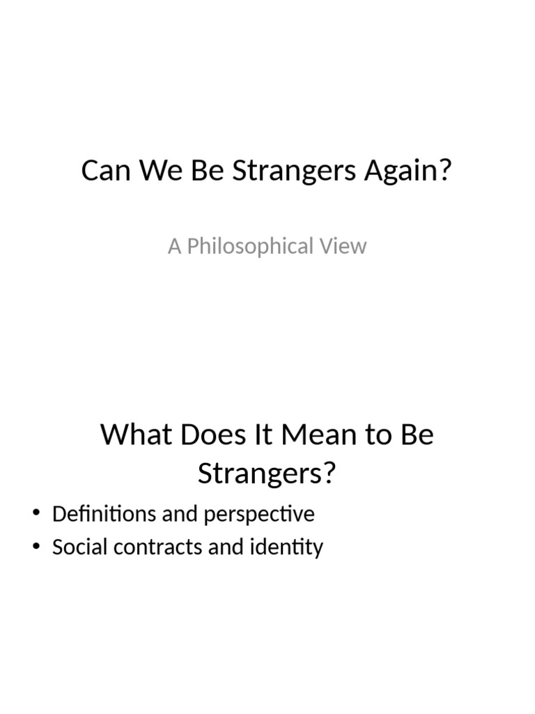 Exploring the Concept of Being Strangers | PDF