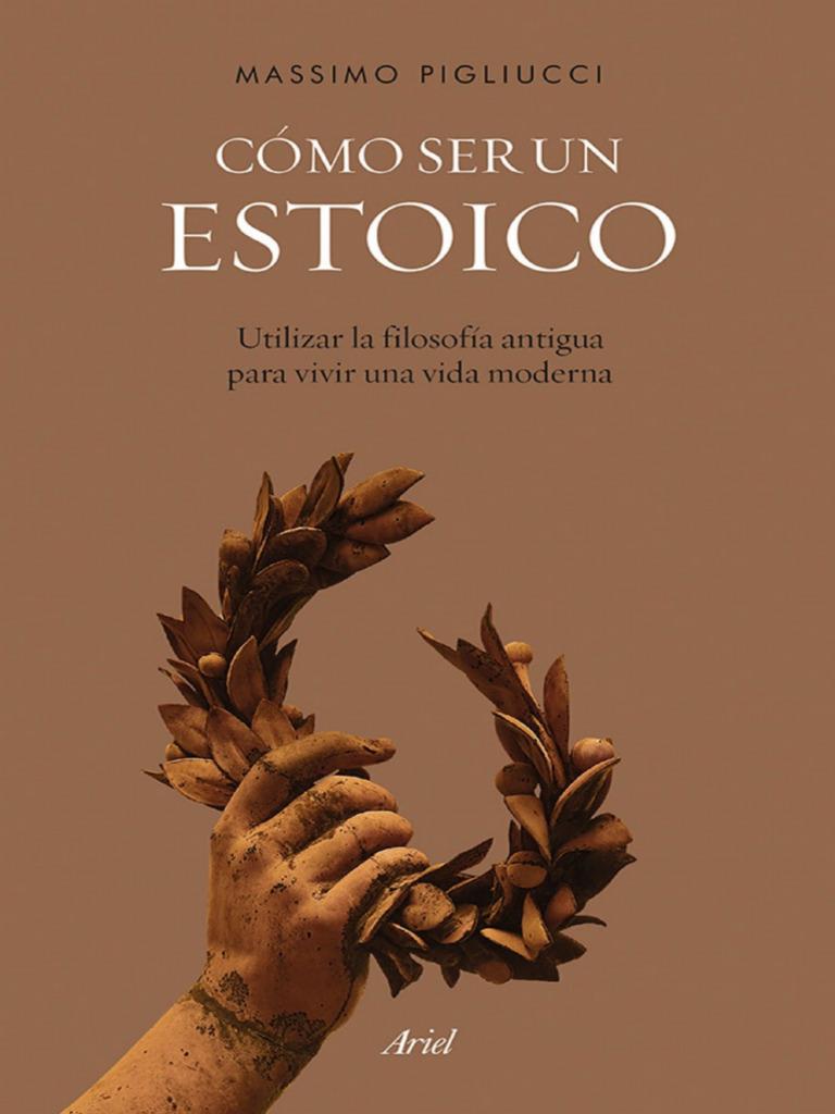 Como Praticar o Estoicismo | PDF | Estoicismo | Epiteto