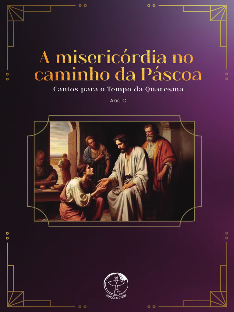 Caderno de Partituras Ano C - 2025 (Album A Misericórdia No Caminho Da  Páscoa) | PDF | Quaresma, image size:768x1024