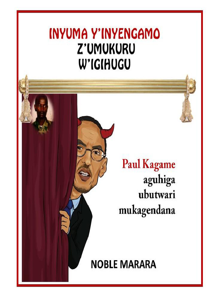 Inyuma Yinyegamo Zumukuru Wigihugu Noble Marara | PDF | Rwandan ...