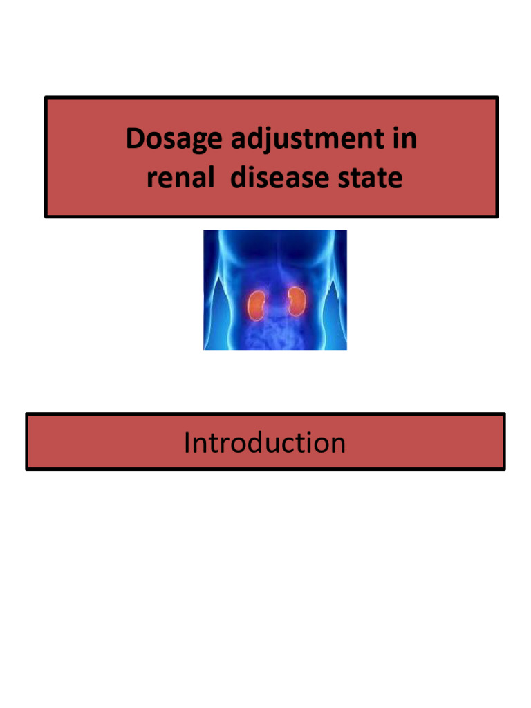 Dosage Adjustments in Renal Dysfunction | PDF | Creatinine | Medical ...