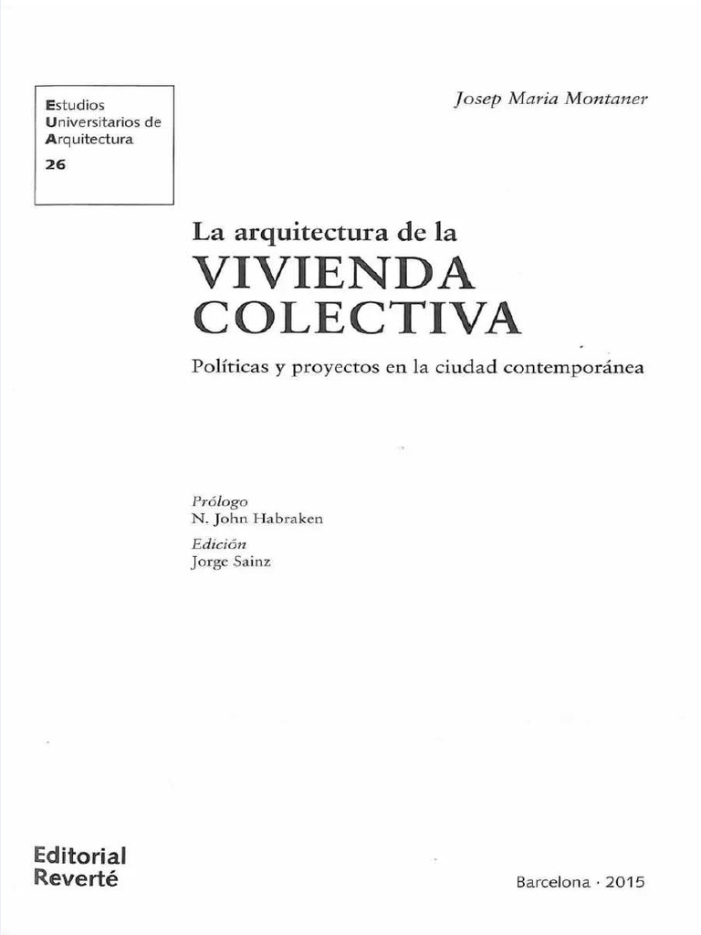 PDF La Arquitectura de La Vivienda Colectiva Josep Maria Montaner 2 PDF ...