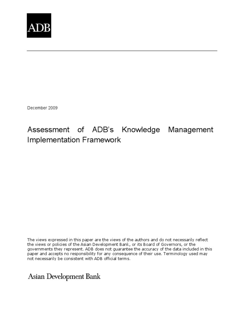 Assessment of ADB's Knowledge Management Implementation Framework (2009 ...