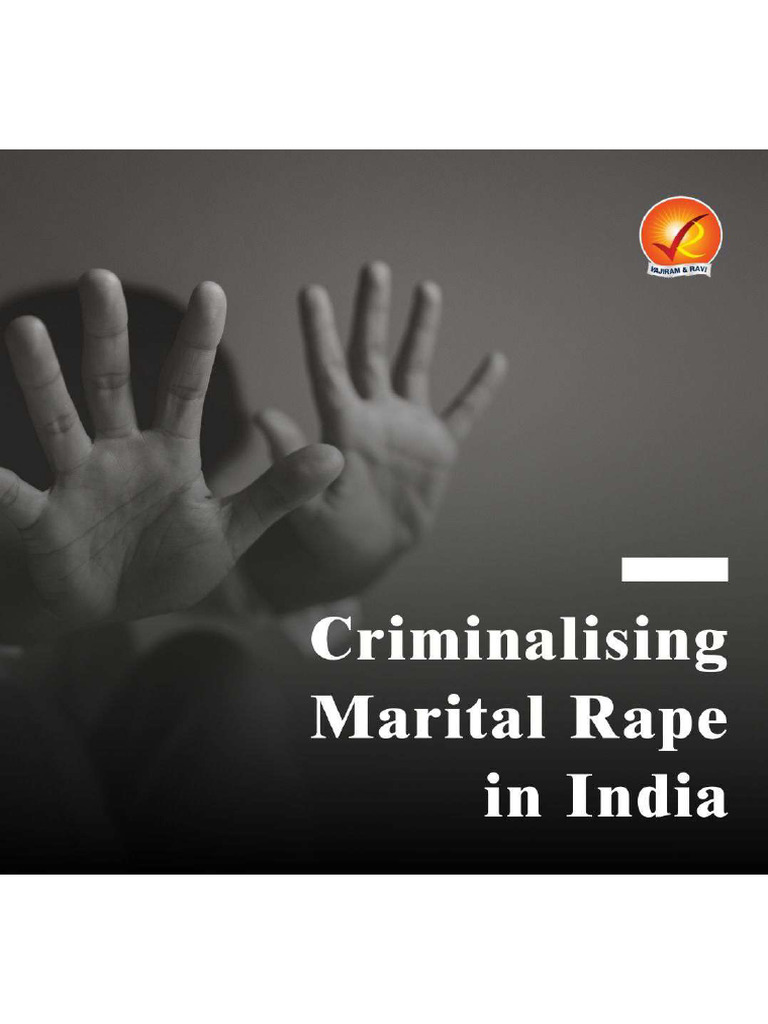 Criminalising Marital Rape in India | PDF