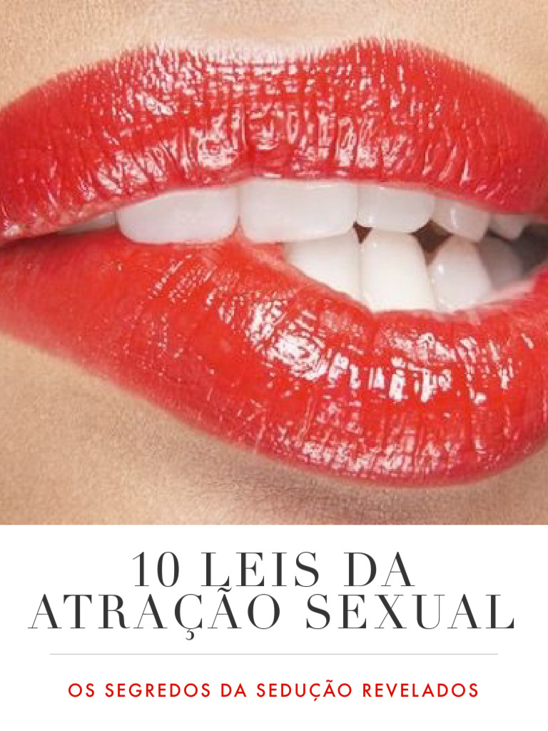 10 Leis da Atração Sexual e Sedução | PDF | Tempo | Atitude (Psicologia)