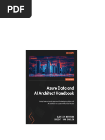 Azure Data and AI Architect Handbook: Adopt a structured approach to designing data and AI solutions at scale 1st Edition Anonymous pdf download