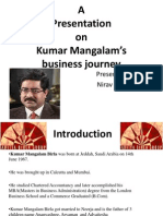 A Presentation On Kumar Mangalam's Business Journey: Presented By-Nirav Panchal