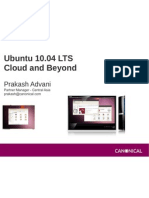 Ubuntu 10.04 LTS Cloud and Beyond: Prakash Advani