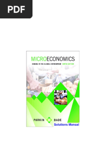 Microeconomics Canada in the Global Environment Canadian 9th Edition Parkin Solutions Manual download