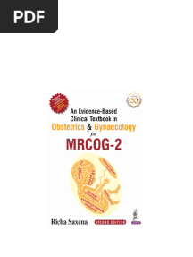 An Evidence Based Clinical Textbook In Obstetrics Gynaecology For MRCOG 2 2nd Edition Saxena Richa instant download