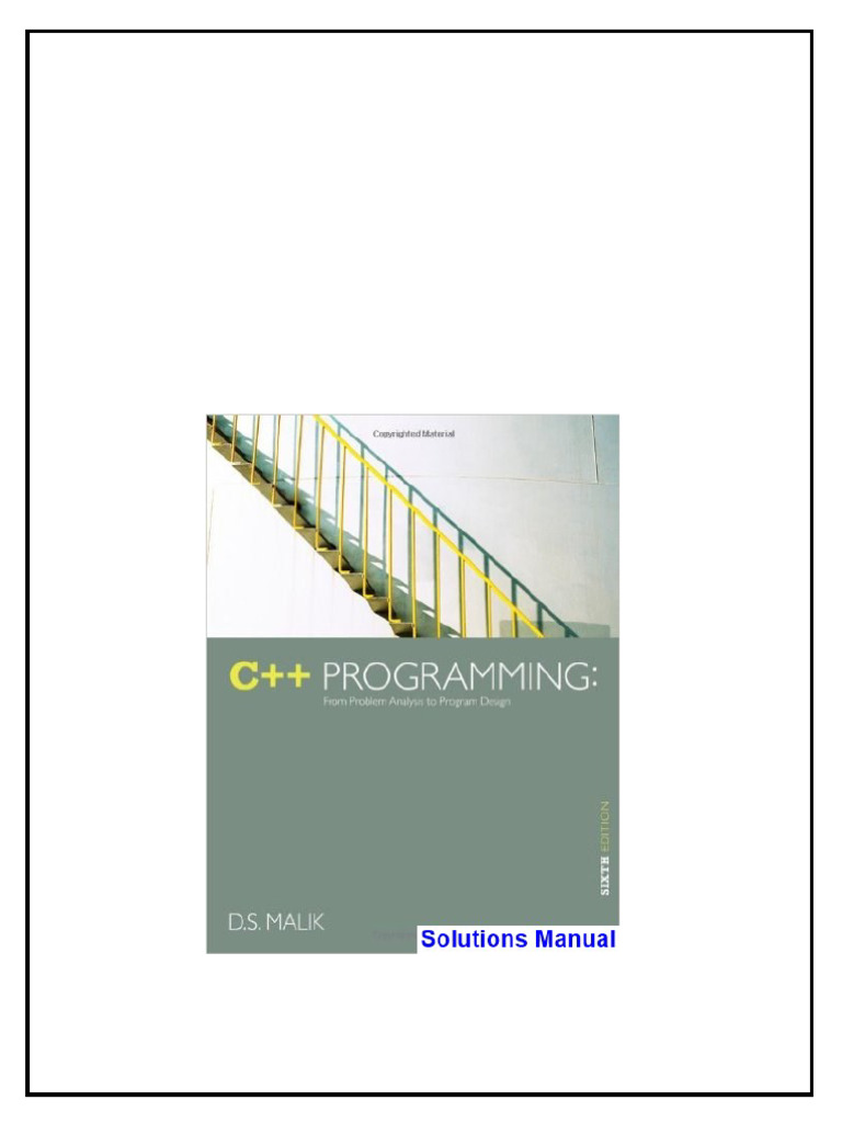 C++ Programming From Problem Analysis to Program Design 6th Edition ...