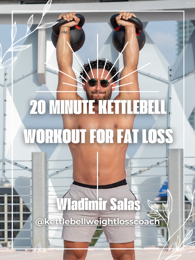 20-Minute Kettlebell Fat Loss Workout | PDF