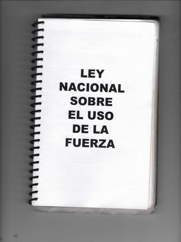 Ley Nacional sobre el Uso de la Fuerza | PDF | Policía | Valores