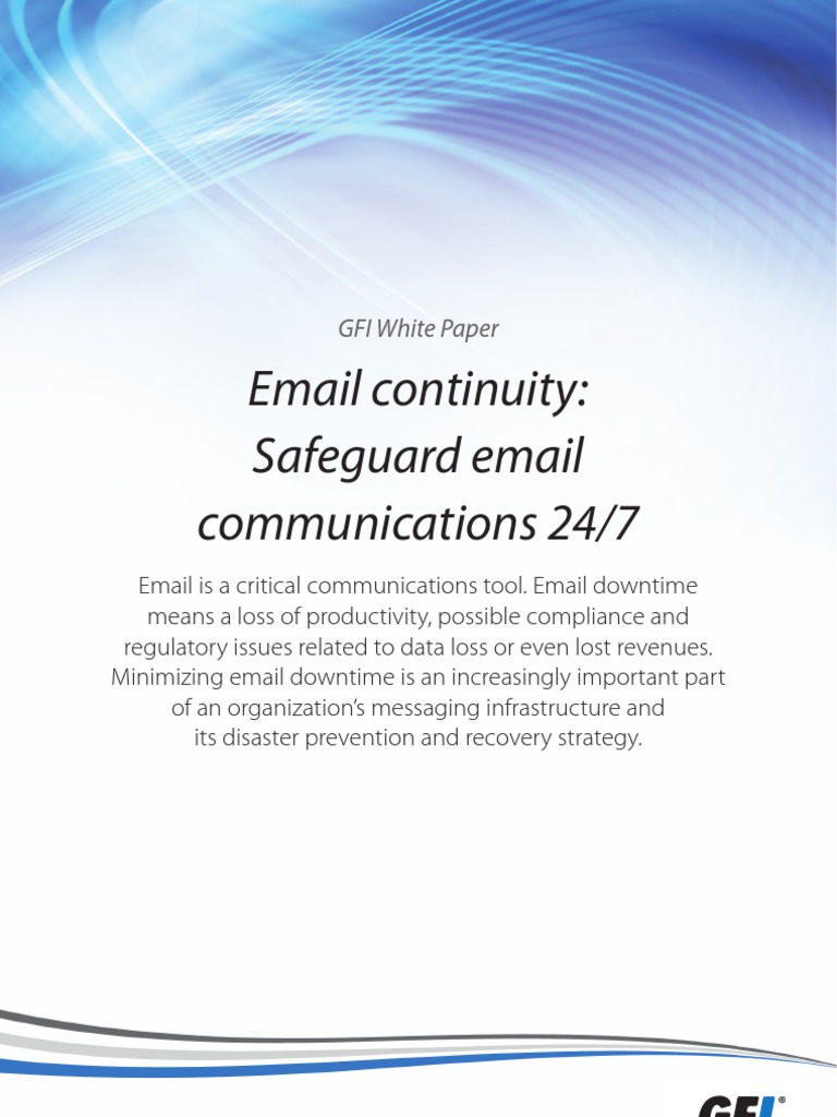 Email Continuity: Safeguard Email Communications 24/7: GFI White Paper ...