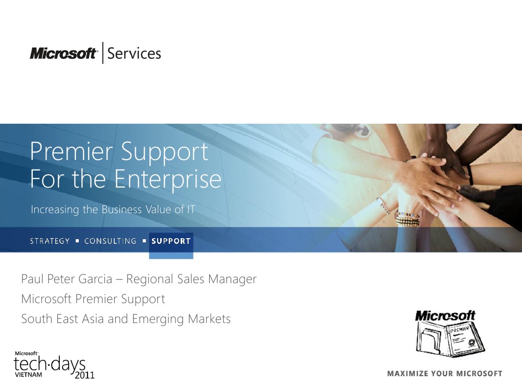 Microsoft Premier Support Increasing the Business Value of IT