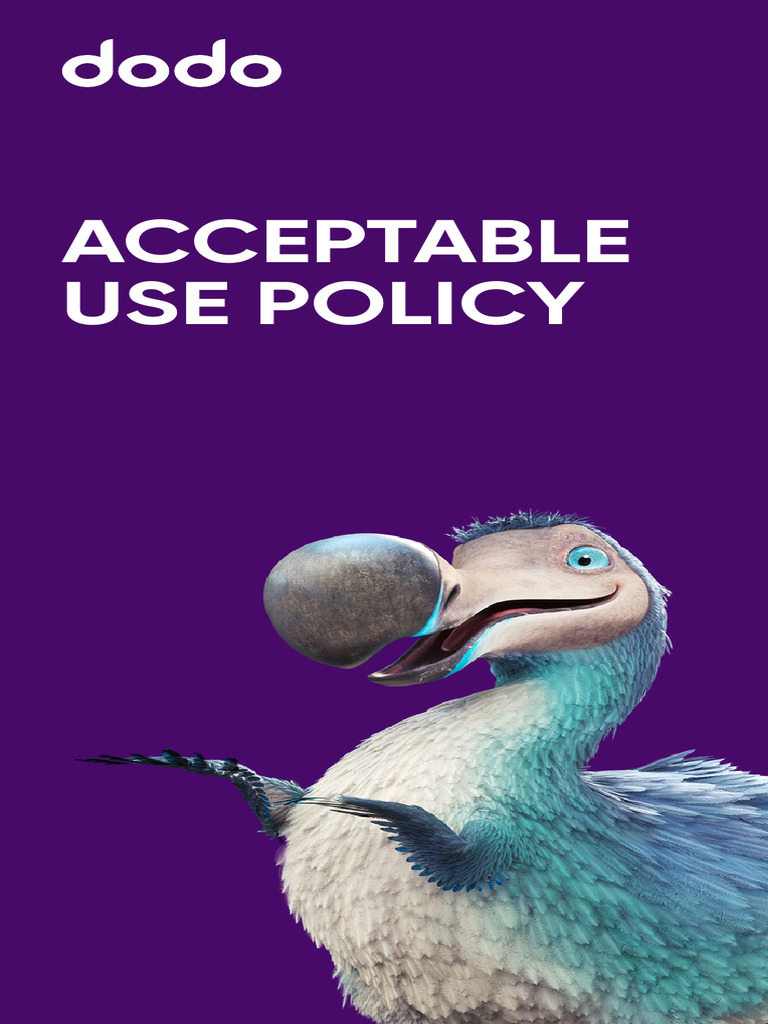 Dodo Terms Booklet Acceptable Use Policy | PDF | Malware | Cyberspace