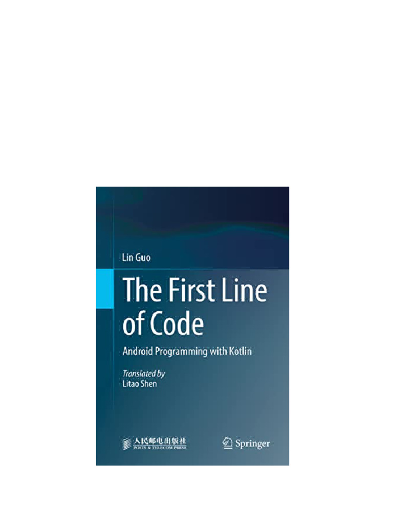The First Line of Code: Android Programming With Kotlin Lin Guo PDF ...