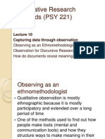 Qualitative Research Methods (PSY 221) : Capturing Data Through Observation