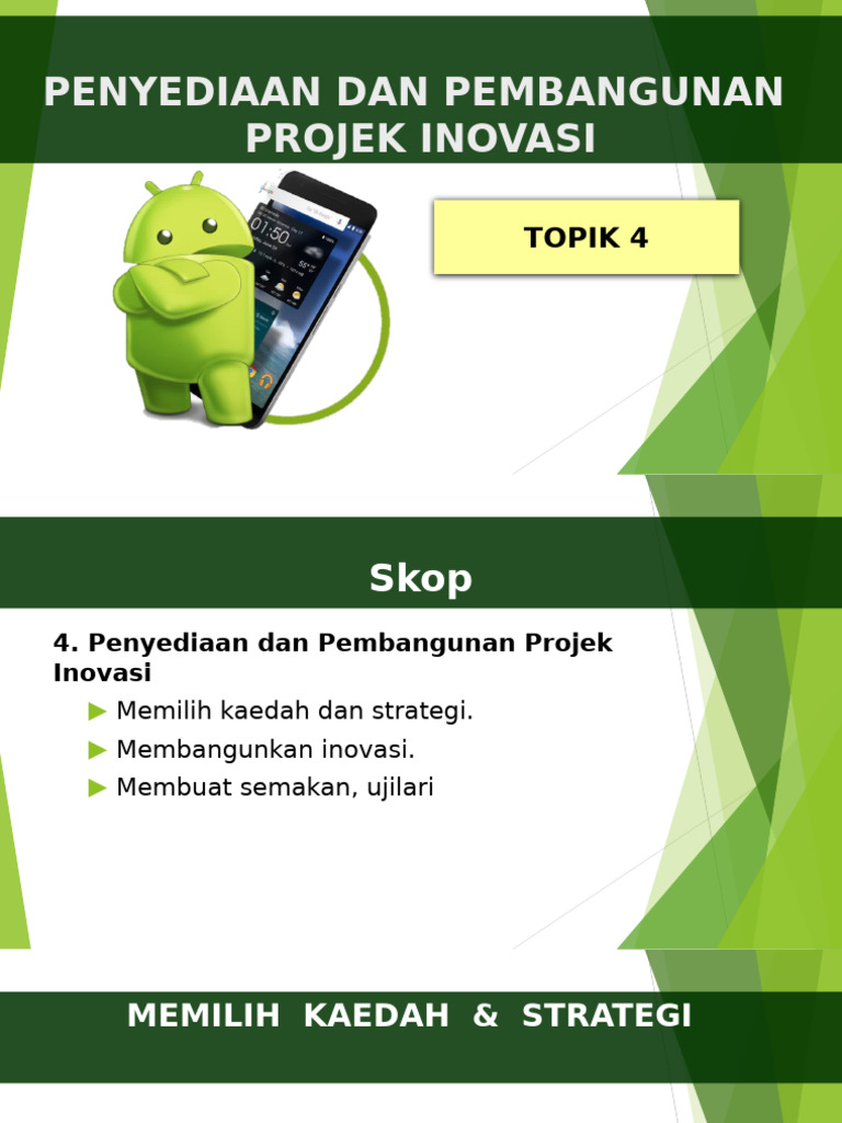 Topik 4 Penyediaan Dan Pembangunan Projek Inovasi | PDF