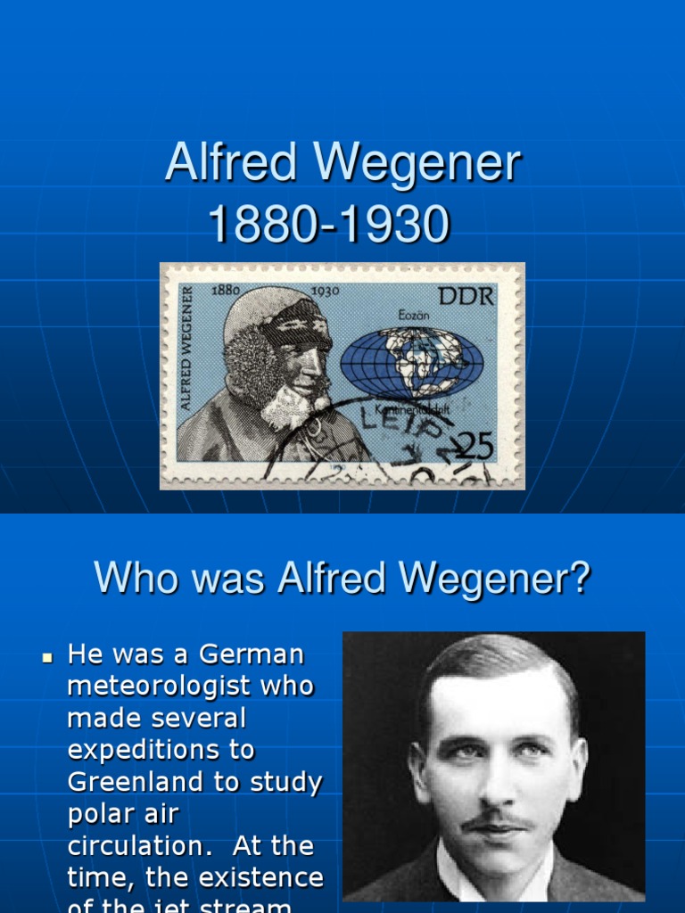 Alfred Wegener Pdf : Wegener and his Theory of continental drift – ARBG