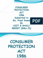 Consumer Protection ACT 1986 Submitted To Ms. Preet Kamal by Udit & Shalu Rbiebt (Mba-Ii)