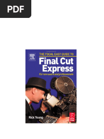 Focal Easy Guide to Final Cut Express For new users and professionals The Focal Easy Guide 1st Edition Rick Young pdf download