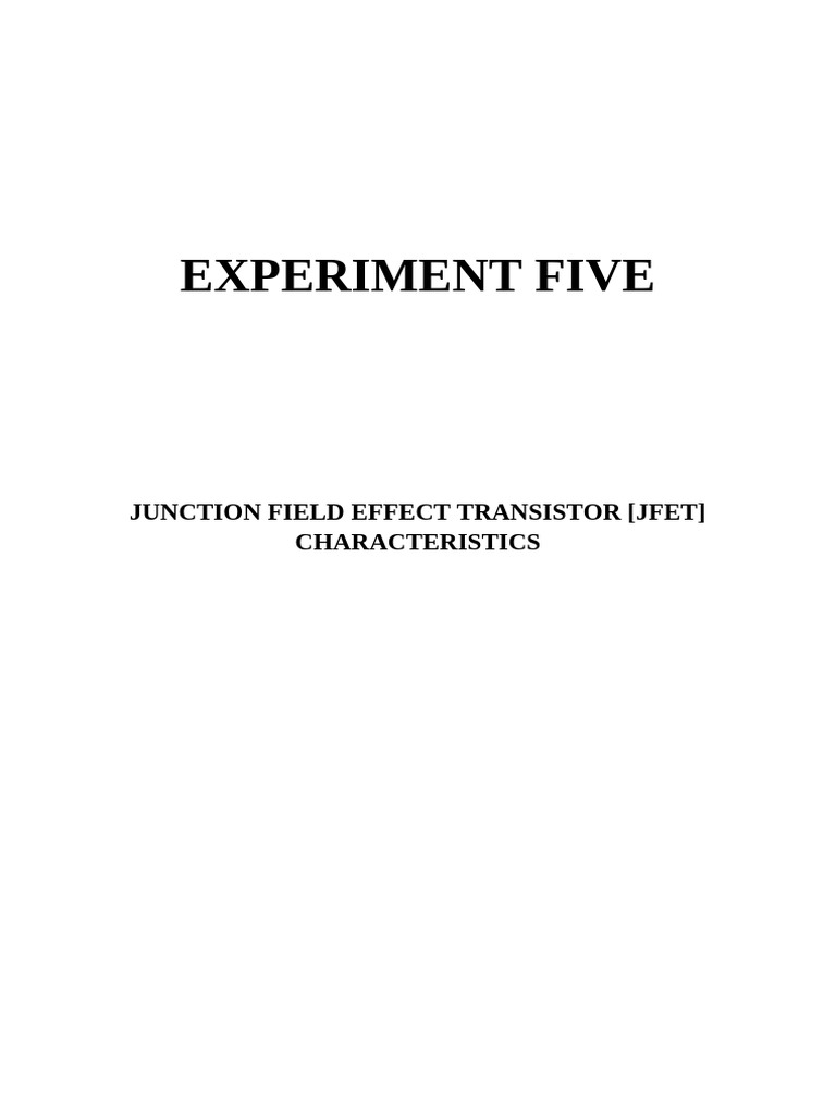 JFET Characteristics and Experiment Analysis | PDF | Field Effect ...
