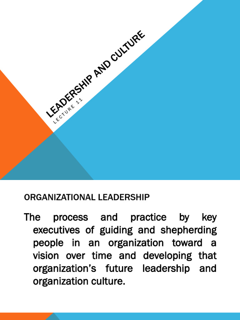 LECTURE 11 Leadership and Culture | PDF | Leadership | Organizational ...