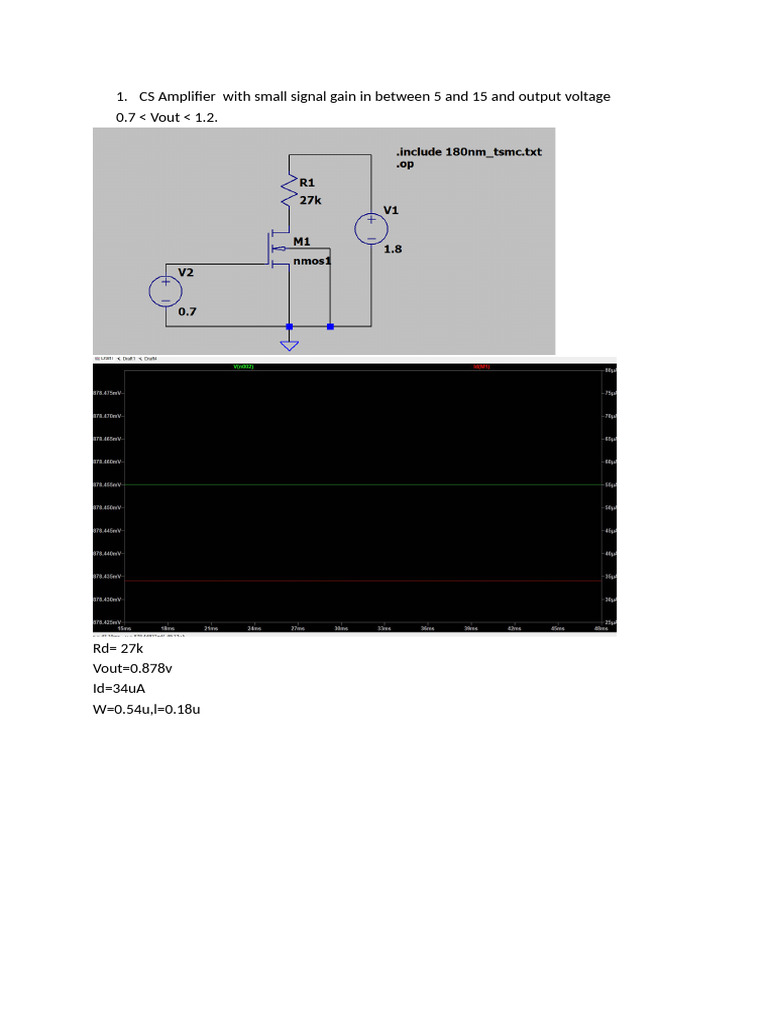 CS Amplifier With Small Signal Gain in Between 5 and 15 and Output ...