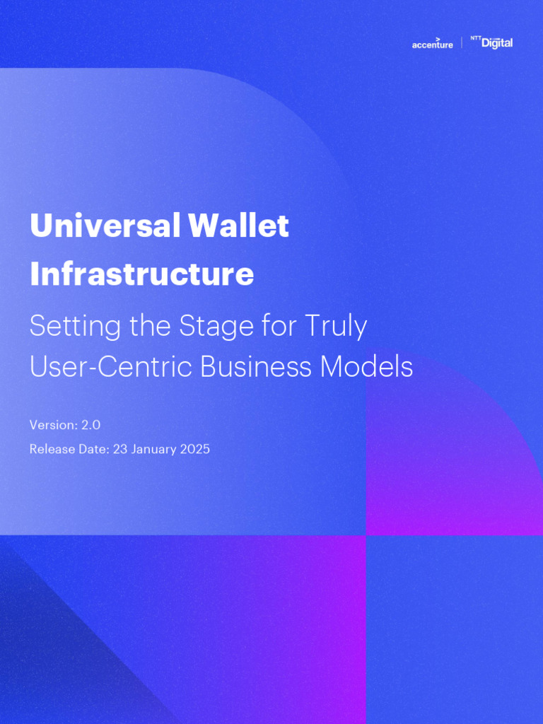 Universal Wallet Infrastructure: Setting The Stage For Truly User ...