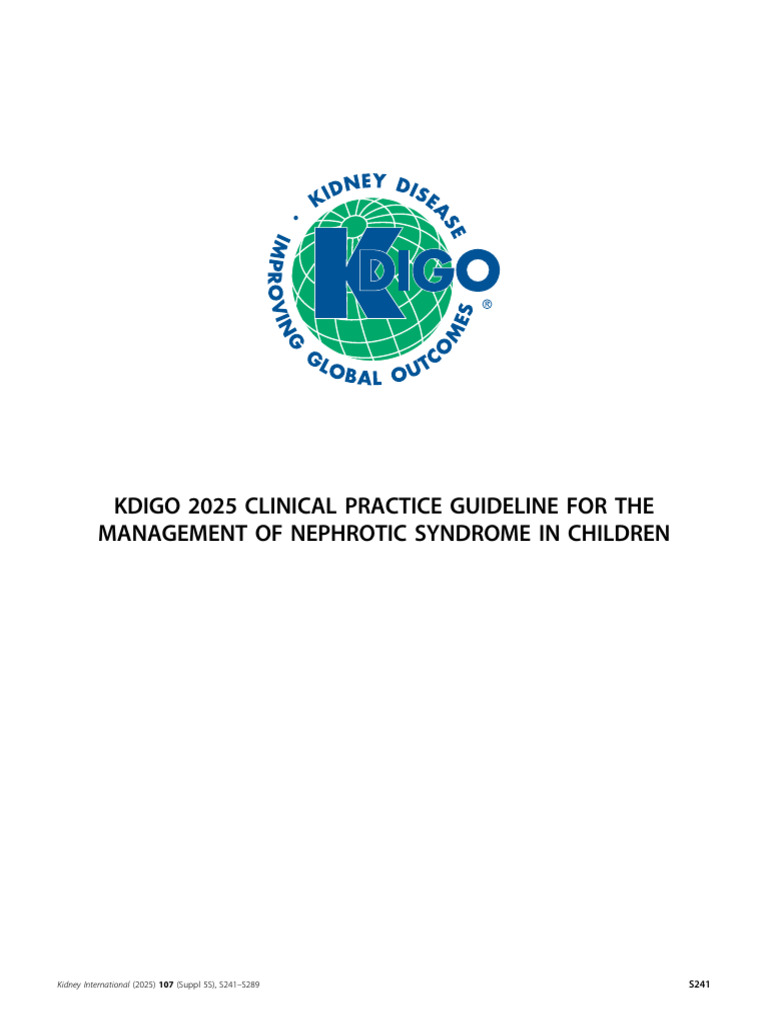 KDIGO 2025 Guidelines for Pediatric Nephrotic Syndrome | PDF | Chronic ...