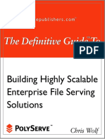 The Definitive Guide to Building Highly Scalable Enterprise File Serving Solutions
