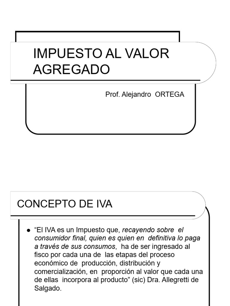 IVA GENERALIDADES - OBJETO - DF y CF | PDF | Impuestos | Impuesto al ...