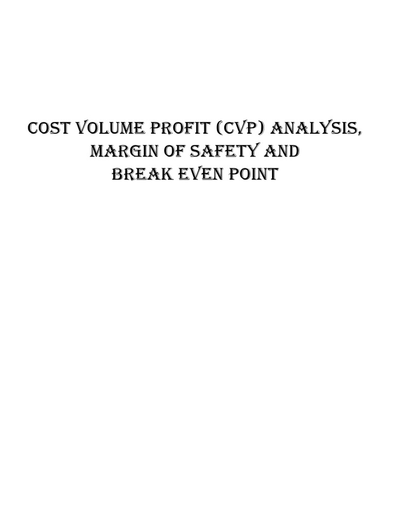 CVP Analysis and Margin of Safety Guide | PDF | Profit (Economics ...