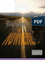 Diploma To Nowhere - Strong American Schools - 2008