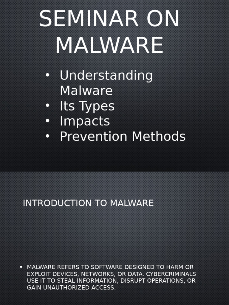 Malware Seminar Presentation | PDF | Malware | Security