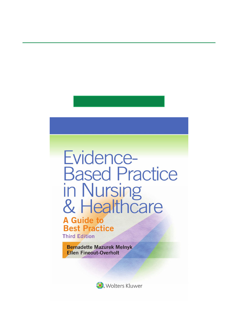 Evidence-Based Practice in Nursing &amp; Healthcare: A Guide to Best Practice [ペーパーバック] Melnyk，Bernadette; Fineout-Overholt PhD  RN  FNAP  FAAN，Ellen Evidence-Based Practice in Nursing & Healthcare: A Guide to Best