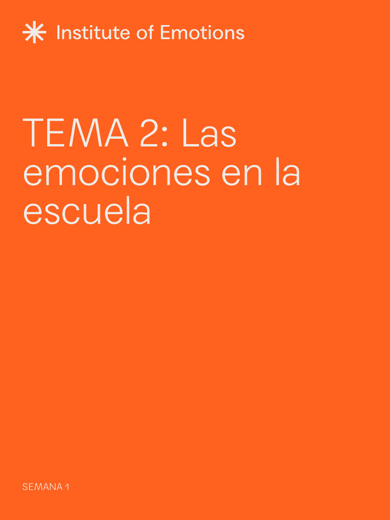 Semana 1 TEMA 2 - Las Emociones en La Escuela | PDF | Las emociones ...