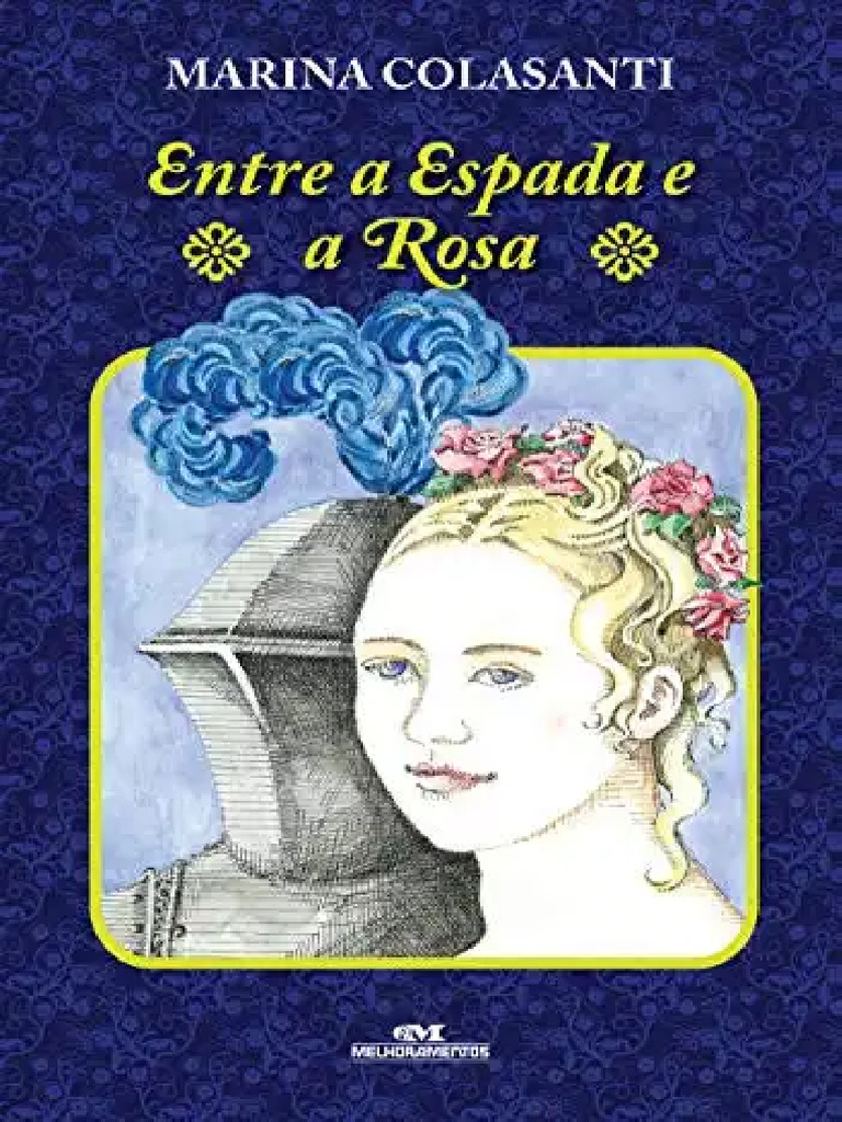 Entre a Espada e a Rosa: Sinopse | PDF