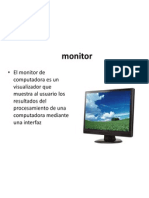 Monitor