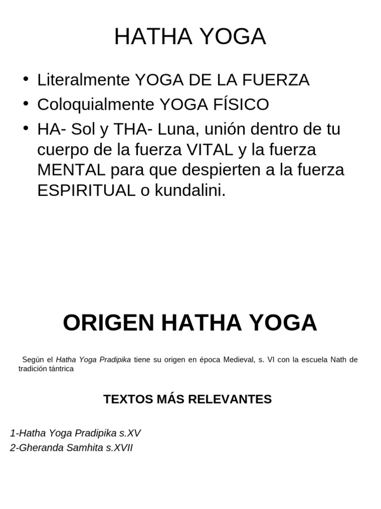 Hatha Yoga: Orígenes y Prácticas Esenciales | PDF | Hatha Yoga | Meditación