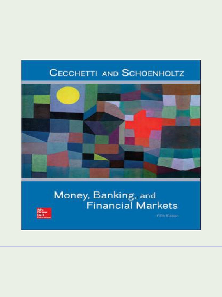 Money Banking and Financial Markets 5th Edition Stephen Cecchetti ...