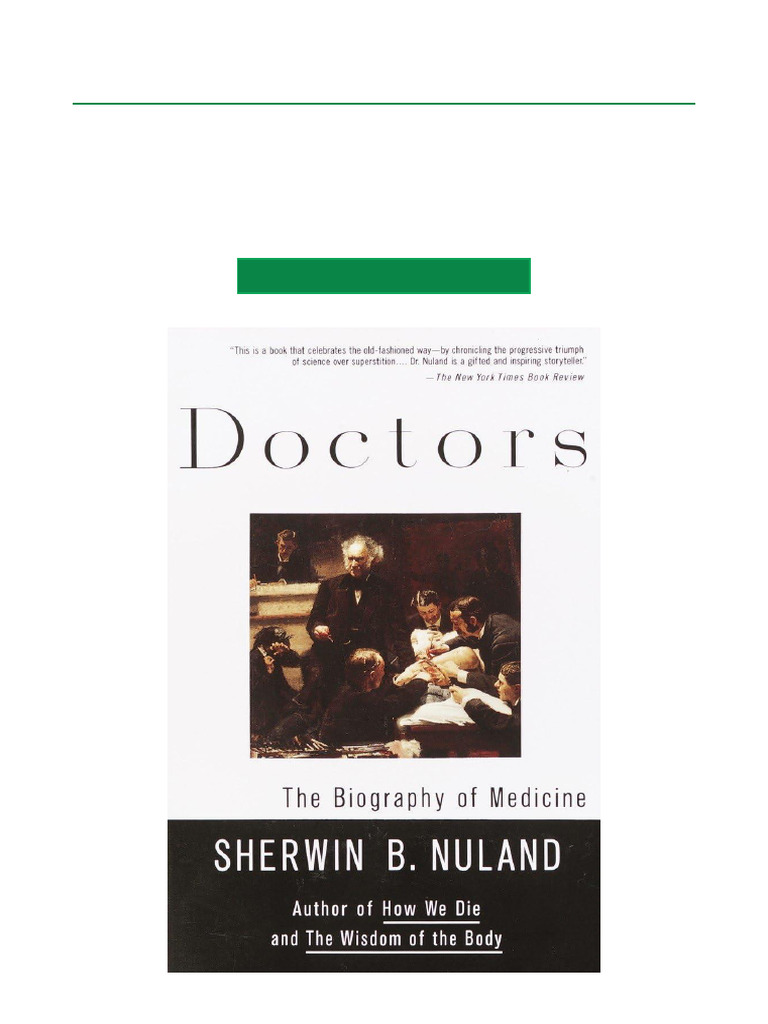 Doctors: A Biography of Medicine | PDF | Medicine